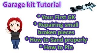 Garage kit tutorial Your first GK sanding fixing small broken parts amp pinning [upl. by Elayne]