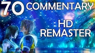 Final Fantasy X HD Remaster  100 Commentary Walkthrough  Part 70  Zanarkand Cloister [upl. by Uwkuhceki87]