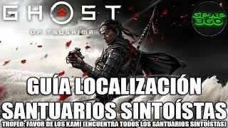 Ghost of Tsushima  Localización de todos los Santuarios sintoístas Trofeo Favor de los kami [upl. by Eelanej334]