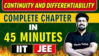 CONTINUITY AND DIFFERENTIABILITY in 45 Minutes  Complete Chapter for JEE MainAdvanced [upl. by Allebasi]