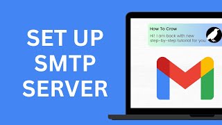 How To Set Up SMTP Server In Gmail SIMPLE [upl. by Ehgit]