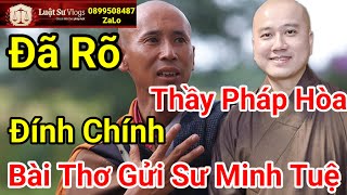 Thầy Thích Pháp Hòa Đính Chính Bài Thơ Gửi Sư Thầy Thích Minh Tuệ  Luật Sư Vlogs [upl. by Lela]