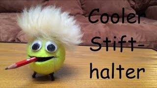 Aus einem Tennisball einen coolen Stifthalter bauen [upl. by Allehcim53]