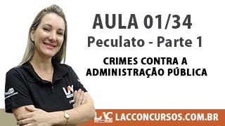 Peculato  Parte 1  Crimes contra a Administração Pública  0134 [upl. by Schlicher]