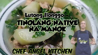 GANITO KAMING MGA ILONGGO MAGLUTO NG NATIVE NA MANOK NA TINOLA  CHICKEN TINOLA RECIPE [upl. by Yehc]