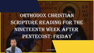 Nineteenth Week After Pentecost Friday  1 Cor 122731 1318 amp Matt 101 58  Nov 1 2024 [upl. by Kristen]