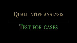 QA  Test for gases [upl. by Colas]