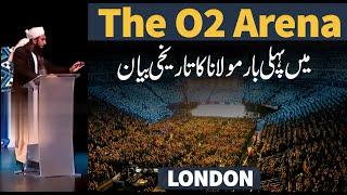 Historical Bayan First Time in The O2 Arena London  Molana Tariq Jameel Latest Bayan 23 May 2024 [upl. by Eniamrahs397]