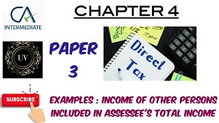 Examples  Clubbing of Income  Chapter 4  Income Tax  CA Inter [upl. by Konrad]