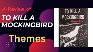 Themes of To Kill a Mockingbird by Harper Lee WAEC LiteratureinEnglish 20262030 Syllabus [upl. by Dnaltiac]