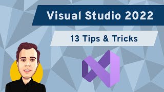 13 Visual Studio 2022 Tips amp Tricks [upl. by Jar]