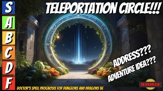 How Does The Spell TELEPORTATION CIRCLE Shape A Campaign in Dungeons and Dragons [upl. by Anatnahs]