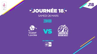 LIVE LFB  Basket Landes  Landerneau  J17 [upl. by Astera588]