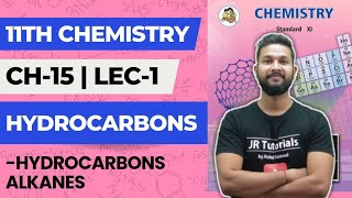 11th Chemistry  Chapter 15  Hydrocarbons  Lecture 1  Hydrocarbons Alkanes  Maharashtra Board [upl. by Meryl]