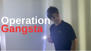 Operation Gangsta  A Short Film [upl. by Pardoes]