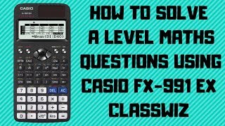 Casio FX991 EX Classwiz Calculator Tutorial [upl. by Aitetel]