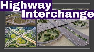 Highway Interchange and Their Types [upl. by Hanima]