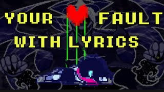 Your Fault W Lyrics  Fanmade Deltarune Lyrical Cover [upl. by Arrehs]