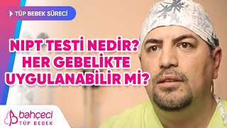 NIPT Testi Nedir Her Gebelikte Uygulanabilir mi [upl. by Jaye]