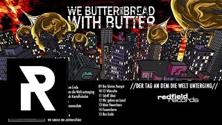 WE BUTTER THE BREAD WITH BUTTER  Superföhn Bananendate [upl. by Ameg]