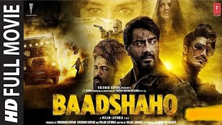 BAADSHAHO  Full Hindi movie Ajay Devgan  Imran Hashmi bollywoodmovies hindimovie viralvideo [upl. by Bowne]