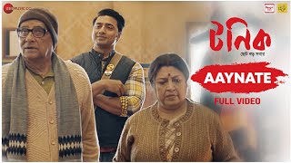 Aaynate  Full Video  Tonic  Dev Adhikari  Anupam Roy  Jeet Gannguli [upl. by Jordain418]