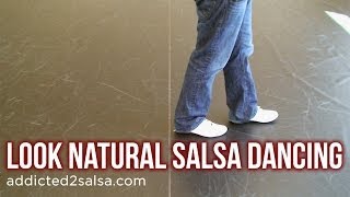 How to Look Natural Salsa Dancing [upl. by Maighdlin]