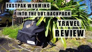 EASTPAK Wyoming Into The Out Backpack Review  Travelled amp Tested [upl. by Ulrica]