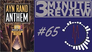 3 Minute Review 65 Anthem by Ayn Rand [upl. by Edny435]