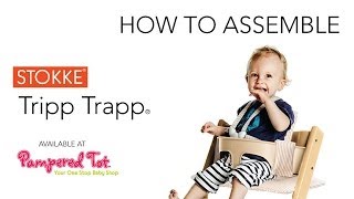 How to assemble your Stokke Tripp Trapp High Chair  Handy Stokke Trapp Tripp Instructions [upl. by Eilime]