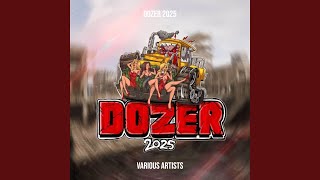 Dozer 2025 Trap [upl. by Bruner]