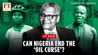 Nigerias struggle to break the oil curse  FT Film [upl. by Eerahc367]