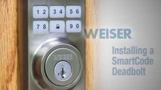 Weiser  Smartcode Installation [upl. by Harle419]