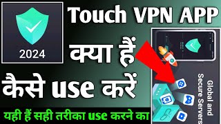 Touch VPN APP  Touch VPN APP kaise use kare  How to use Touch VPN APP [upl. by Donell806]