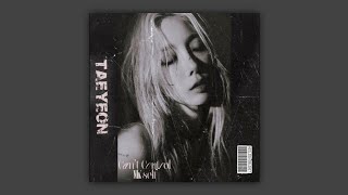 TAEYEON 태연 X Bebe Rexha  Cant Control Myself Break My Heart Myself Remix [upl. by Ahtekal]