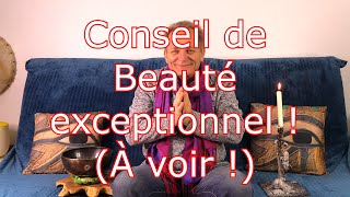 Conseil de beauté exceptionnel  À voir absolument [upl. by Ellac]