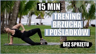 15 MINUTOWY TRENING BRZUCHA I POŚLADKÓW🍑🔥 [upl. by Atsillac468]