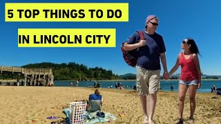 5 Top Things to do in Lincoln City  Oregon USA [upl. by Kalvn916]