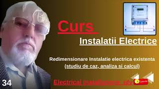 34 Redimensionarea instalatiei electrice existente studiu de cazanaliza si calcule Curs gratuit [upl. by Brunella]