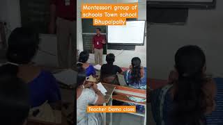 Teacher demo class Montessori group of schools town school Bhupalpally [upl. by Rayham]