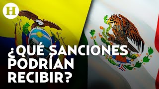 ¿Qué pasaría si México ganará la demanda contra Ecuador ante la CIJ Analista explica qué sucedería [upl. by Malkah]