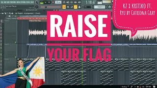 Kz x Kritiko ft Ryu  Raise your Flag by Catriona Gray [upl. by Inig]