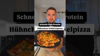 195g Eiweiß  Hühnchen Schüttelpizza 🍕🍗 highprotein abnehmen [upl. by Constancia]