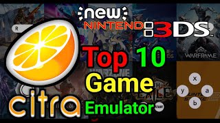 Top 10 Best Game  New Citra Emulator  Nintendo 3DS  Best setting  MMJR [upl. by Gard]