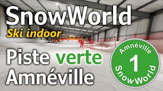 SnowWorld Amnéville  Ski Alpin indoor  Piste verte avril 2023 4K [upl. by Anastasie]