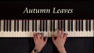 Autumn Leaves  Piano Tutorial  Jazz Ballad [upl. by Pentheam]