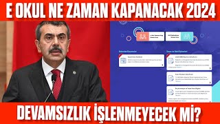 E okul ne zaman kapanacak 2024  Devamsızlık ne zaman yazılmayacak [upl. by Rimisac]