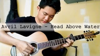 Head Above Water  Avril Lavigne  Fingerstyle Guitar Cover [upl. by Elora]