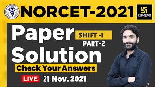 NORCET AIIMS2021 Paper Solution Shift I  Part 2 Memory Based PaperBy Utkarsh Nursing Classes [upl. by Adliwa]