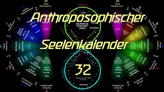 32Woche November Anthroposoph Seelenkalender RSteiner 10161124 1912101611 [upl. by Ummersen]